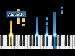 Alouette - Piano Tutorial