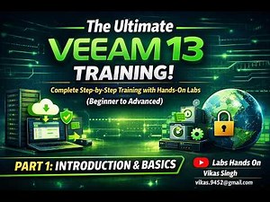 Part 1 - Veeam v13 Full Course | Introduction & Basics | Complete Beginner to Veeam Data Platform