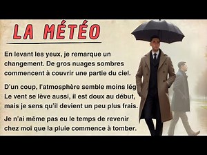 Learn French Pronunciation through a Simple Story (B1-B2) - weather