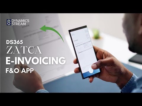 DS365 ZATCA E-Invoicing in KSA Explained | D365 F&O Compliance Guide