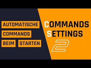 AUTOEXEC.cfg | AUTOMATISCHE Commands beim Starten | COMMANDS & SETTINGS | Tutorials | Deutsch | CS 2