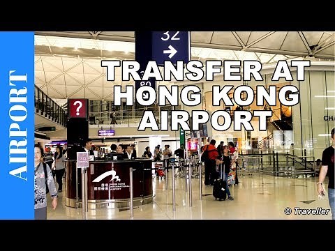 TRANSFER AT HONG KONG Airport - Transit walk to an international connection flight