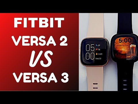 Fitbit Versa 2 vs 3 - Should you upgrade?