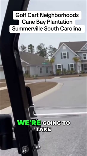 Golf Cart Neighborhoods Cane Bay Summerville SC #summervillesc #summerville #southcarolina #canebay