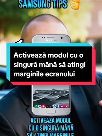 Cum să activezi modul cu o singură mână pe Samsung