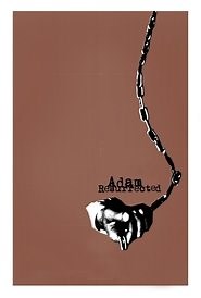Adam Resurrected (2008) - AZ Movies