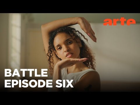 Battle: Thinking of You (6/8) | ARTE.tv Culture