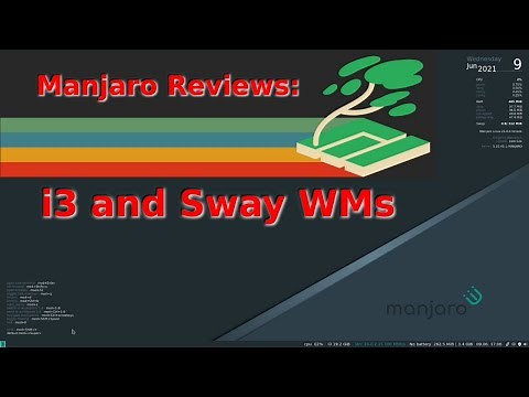 Manjaro Reviews: i3 and Sway Window Managers