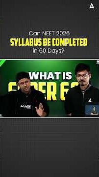 Is It Possible to Cover NEET Syllabus in 60 Days?