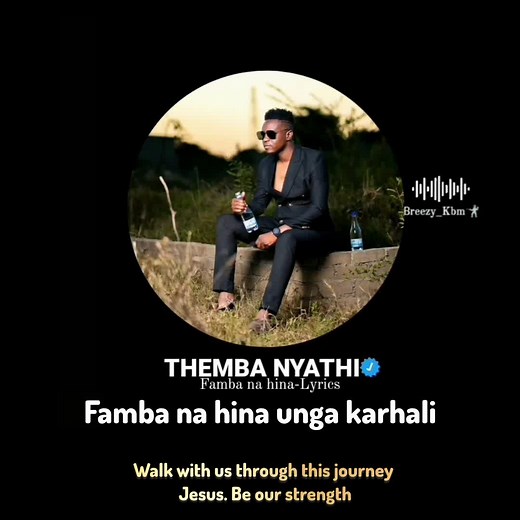 Famba Nahina Lyrics by Themba Nyathi