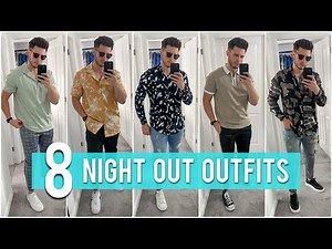 8 Simple & Easy Men's Going Out Outfits | Night Out & Nightclub Outfit Ideas 2021