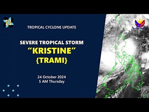 Press Briefing: Severe Tropical Storm #KristinePH {TRAMI} at 5AM | October 24, 2024 - Thursday