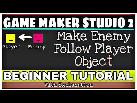 Game Maker Studio 2 | Make enemy Follow Player Object (2)~ By MNJ