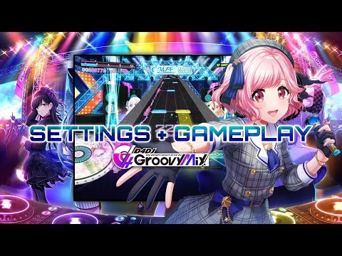 REVEALING MY SETTINGS + GAMEPLAY・D4DJ Groovy Mix