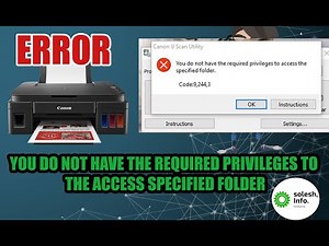 canon g3010 error ~ you do not have the required privileges to access the folder! solesh technical !