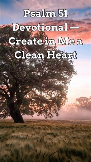 Psalm 51- #psalms #devotional #biblestudy #faith #faithingod #positivevibeswithpk #shorts