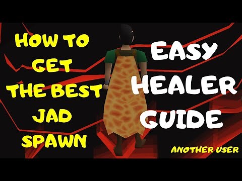 [OSRS] Easiest Jad Spawn + Easy Healers Guide