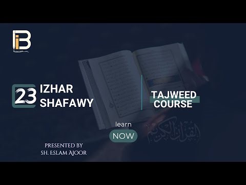 Izhar Shafawi – The Clear Pronunciation Rule of Meem Saakinah | Tajweed Course #23