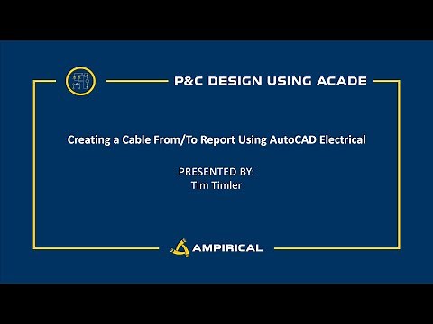 Creating a Cable From/To Report Using AutoCAD Electrical