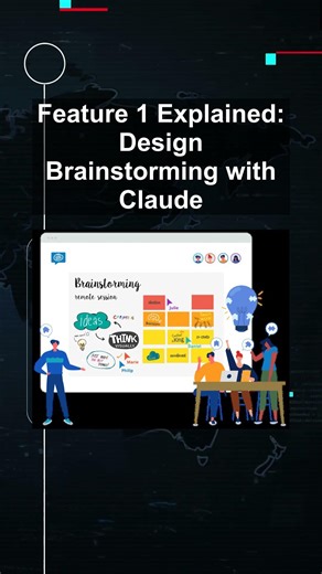 Feature 1 Explained: Design Brainstorming with Claude #ai #artificialintelligence #machinelearning