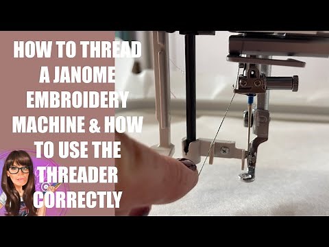 HOW TO THREAD A JANOME 400e EMBROIDERY MACHINE & HOW TO USE THE NEEDLE THREADER CORRECTLY