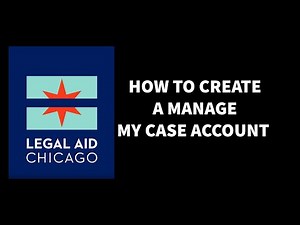 How to Create a Manage My Case Account in Application for Benefits Eligibility - Legal Aid Chicago