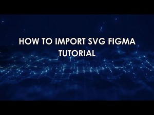 How To Import Svg Figma Tutorial