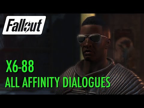 Fallout 4 - X6-88, All Affinity Dialogues