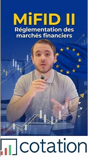 MiFID II : régulation européenne au coeur des marchés financiers #trading #formation #cpf