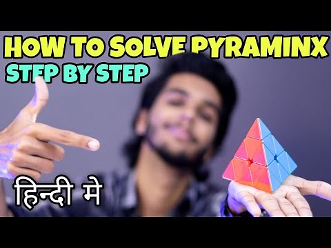 How To Solve PYRAMINX - FULL TUTORIAL Step By Step [ In HINDI ]