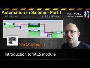 [Salome Automation 1] Introduction to YACS Module