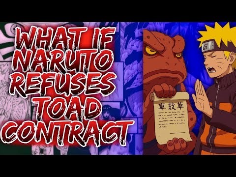 What If Naruto Refuses Toad Contract? Part 1