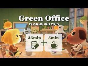 【あつ森ポモドーロ】緑のある静かなオフィスで集中💻🌿／作業用・勉強用BGM／あつ森環境音／study with me