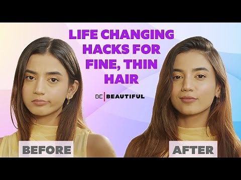 Life Changing Hacks for Fine & Thin Hair | Hair Care Tips To Add Volume To Your Hair | Be Beautiful
