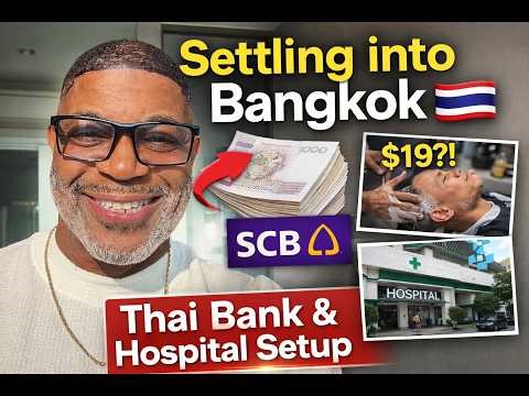 Settling Into Bangkok 🇹🇭 | $19 Haircut, Opening a Thai Bank Account & Healthcare Setup