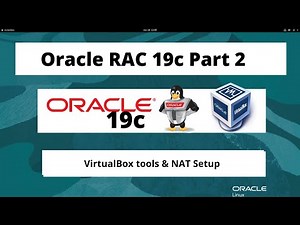 Oracle RAC 19c On Oracle Linux 8.5 - Part 2 - VirtualBox Main Components and Setup NAT