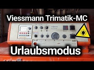 Viessmann Trimatik-MC holiday mode settings - Reduced operation - Instructions! 🏝️✅