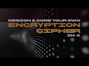 01 Your own encryption cipher in C
