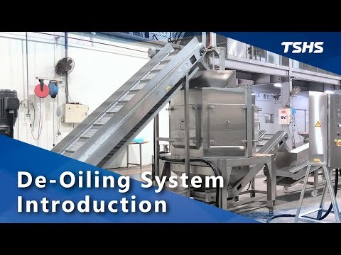 Tsunghsing(TSHS)｜De-Oiling System Introduction｜Centrifugal De-Oiling Machine