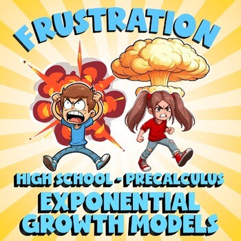 Exponential Growth Models FRUSTRATION Math Game - No Prep PreCalculus Review