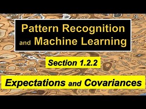 Section 1.2.2 of Pattern Recognition and Machine Learning - Expectations and Covariances