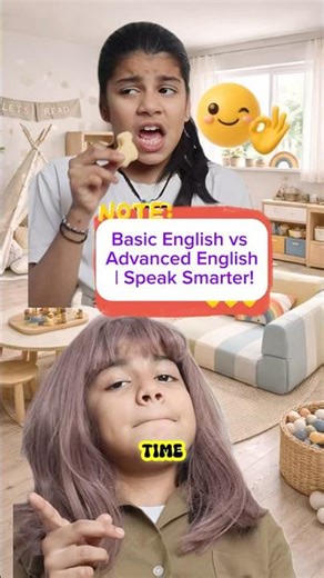 Basic vs Advanced English with Aarvi Fun Learning #learnenglish #vocabulary #englishlearning #shorts