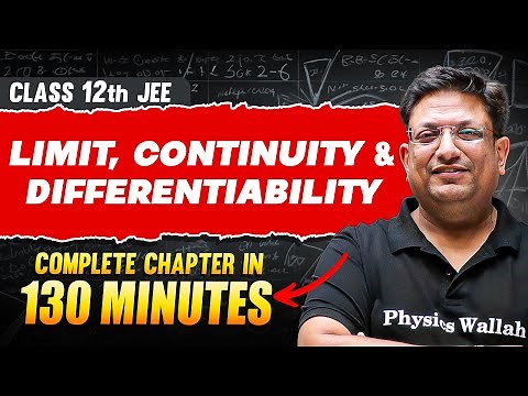 LIMIT, CONTINUITY & DIFFERENTIABILITY in 130 Minutes | Full Chapter Revision | Class 12th JEE