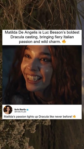 Matilda De Angelis: Luc Besson’s Fiery Dracula Star