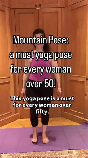 Mountain pose isn't just standing still. It's about engaging your core, glutes and legs to stand strong. It counteracts the spine's forward curl as we age. Do this often throughout the day and stay in the pose for a minimum of five breaths. Tag a friend who needs this and save it for your daily practice! #MountainPose #YogaOver50 #YogaOver60 #BeginnersYoga #HealthyAging