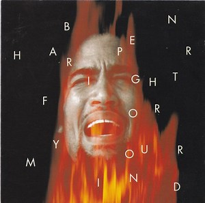 Ben Harper - Fight For Your Mind