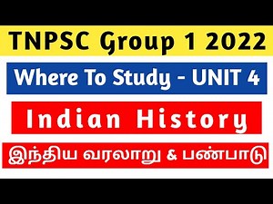 TNPSC Group 1 | Where to Study | TNPSC Unit - 4 | History and Culture of India | Learn TNPSC KALVI