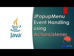 Java Swing GUI Part #38: JPopupMenu Event Handling using PopupMenuListener interface (Step-by-step)