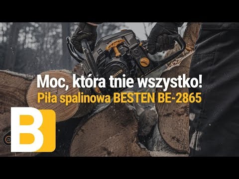 Piła spalinowa BESTEN BE-2865 – potężna pilarka 58CC do zadań specjalnych