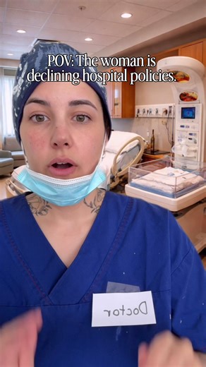 Most policies are put in place to protect the hospital, staff, and patients. Staff working in the hospital have to adhere to them. However, they are not law, they are recommendations. It is your doctor’s and/or midwife’s responsibility to explain why ‘XYZ’ is part of the hospital’s policy. It is your human right to decline following said policy. For example, your hospital has a policy stating that women with an epidural cannot eat in labour. Your doctor has explained that they don’t want you eat